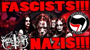 Marduk is a racist and neo-Nazi band.